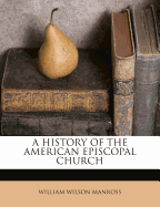 A History of the American Episcopal Church