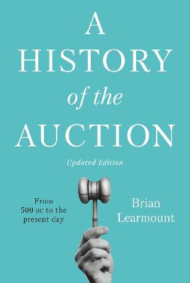 A History of the Auction - Learmount, Brian