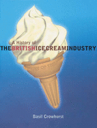 A history of the British ice cream industry