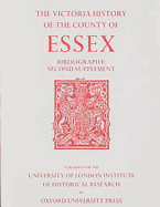 A History of the County of Essex: Bibliography Second Supplement