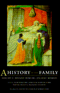 A History of the Family, Volume I: Distant Worlds, Ancient Worlds