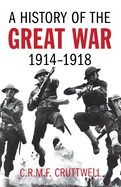 A History of the Great War: 1914-1918