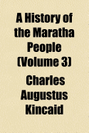 A History of the Maratha People (Volume 3)