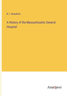 A History of the Massachusetts General Hospital