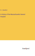 A History of the Massachusetts General Hospital