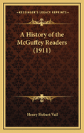 A History of the McGuffey Readers (1911)