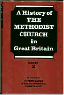 A history of the Methodist Church in Great Britain