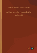 A History of the Peninsula War