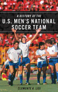 A History of the U.S. Men's National Soccer Team