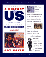 A History of Us: Book 2: Making Thirteen Colonies 1600-1740