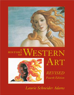 A History of Western Art Revised - Adams, Laurie