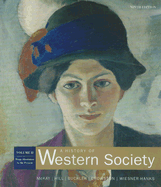 A History of Western Society: Student Text - Chapters 16-31