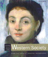 A History of Western Society: Volume B: From the Renaissance to 1815