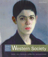 A History of Western Society: Volume C: From the Revolutionary Era to the Present