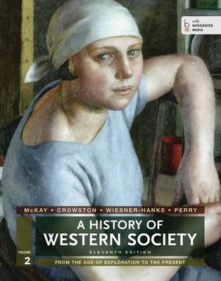 A History of Western Society - McKay, John P., and Hill, Bennett David, and Buckler, John
