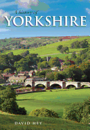 A History of Yorkshire: 'County of the Broad Acres'