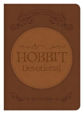 A Hobbit Devotional (Dicarta) - Strauss, Ed