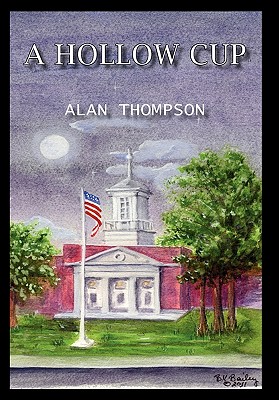 A Hollow Cup - Thompson, Alan