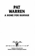 A Home for Hannah - Warren, Pat