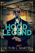 A Hood Legend: Triple Crown Collection
