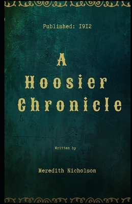 A Hoosier Chronicle illustrated - Nicholson, Meredith