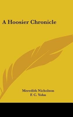 A Hoosier Chronicle - Nicholson, Meredith