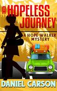 A Hopeless Journey