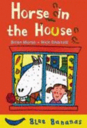 A Horse in the House