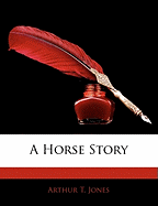 A Horse Story