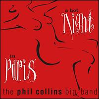 A Hot Night in Paris - The Phil Collins Big Band