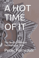 A Hot Time of It: The North Somerset Yeomanry at War