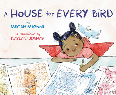 A House for Every Bird - Maynor, Megan