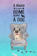 A House is Not a Home Without a Dog: Password Logbook in Disguise with Gorgeous Pug Cover