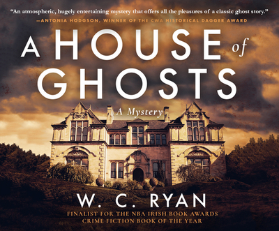 A House of Ghosts - Ryan, W C