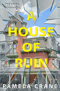 A House of Ruin