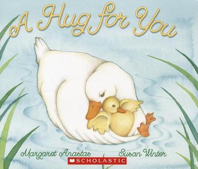 A Hug for You - Anastas, Margaret