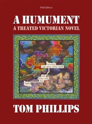A Humument: A Treated Victorian Novel - Phillips, Tom