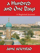 A Hundred and One Days: A Baghdad Journal