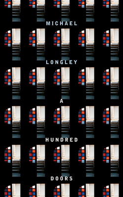 A Hundred Doors - Longley, Michael