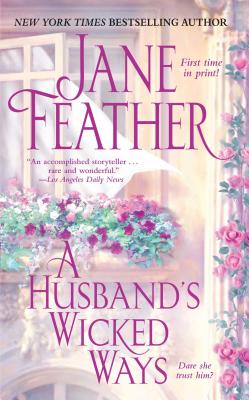 A Husband's Wicked Ways - Feather, Jane