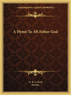 A Hymn To All-Father God