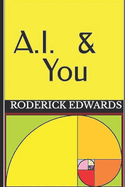 A.I. & You