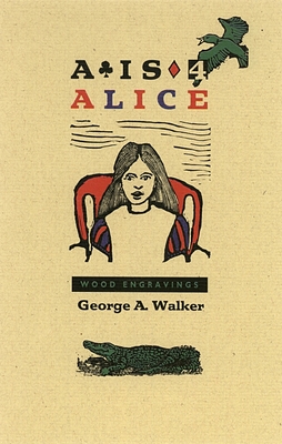 A is for Alice - Walker, George A