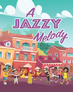 A Jazzy Melody