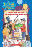 A Jigsaw Jones Mystery #17: The Case of the Disappearing Dinosaur: The Case of the Disappering Dinosaur