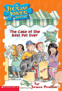 A Jigsaw Jones Mystery #22: The Case of the Best Pet Ever