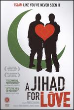 A Jihad for Love - Parvez Sharma