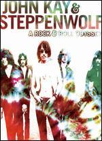 A John Kay and Steppenwolf: A Rock and Roll Odyssey
