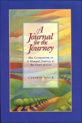 A Journal for the Journey - Heald, Cynthia