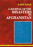 A Journal of the Disasters in Afghanistan